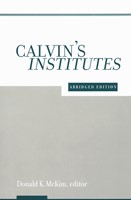 Calvin's Institutes, Abridged Ed.