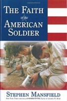 Faith Of The American Soldier (Paperback)