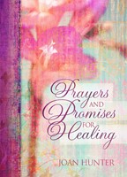 Prayers & Promises For Healing (Hard Cover)