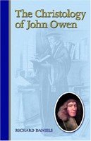 The Christology Of John Owen (Paperback)