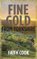 Fine Gold From Yorkshire (Paperback)