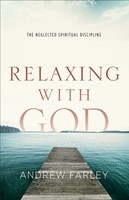 Relaxing With God (Paperback)