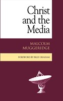 Christ and the Media (Paperback)