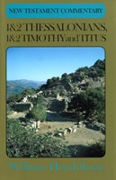 Thessalonians, Timothy and Titus (Paperback)