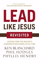 Lead Like Jesus Revisited (Paperback)
