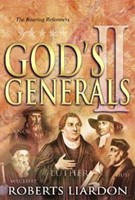Gods Generals: The Roaring Reformers