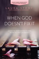 When God Doesn'T Fix It (Paperback)