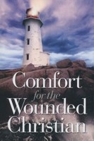 Comfort For The Wounded Christian (Paperback)