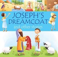 Joseph's Dreamcoat and other stories (Hard Cover)