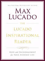 The Lucado Inspirational Reader (Paperback)