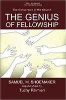 Conversion of the Church, The: The Genius Of Fellowship (Paperback)