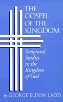 The Gospel of the Kingdom (Paperback)