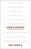 Forgive Us Our Prayers (Paperback)