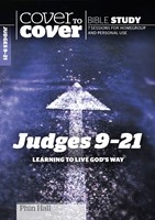 Cover To Cover Bible Study: Judges 9-21 (Paperback)