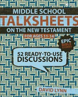 Middle School Talksheets On The New Testament, Epic Bible St