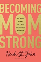 Becoming MomStrong (Paperback)