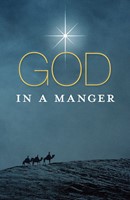 God In A Manger (Pack Of 25) (Tracts)