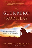 Un Guerrero De Rodillas (Paperback)