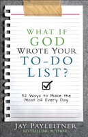 What If God Wrote Your To-Do List? (Paperback)