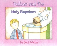 Holy Baptism   Follow And Do