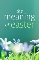 The Meaning Of Easter (Pack Of 25) (Tracts)