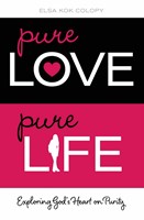 Pure Love, Pure Life (Paperback)