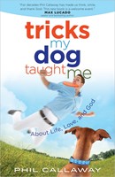Tricks My Dog Taught Me (Paperback)