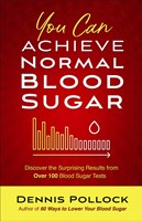 You Can Achieve Normal Blood Sugar (Paperback)