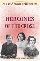 Heroines of the Cross