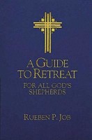 Guide To Retreat For All God's Shepherds, A (Paperback)