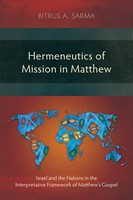 Hermeneutics of Mission in Matthew (Paperback)