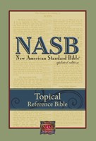 NASB Topical Reference Bible (Leathertex)