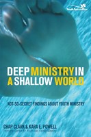 Deep Ministry In A Shallow World (Paperback)