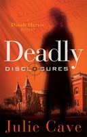 Deadly Disclosures (Paperback)