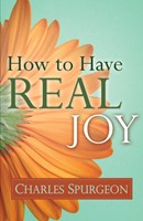 How To Have Real Joy (Paperback)