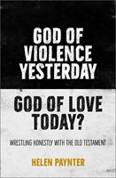 God of Violence Yesterday, God of Love Today? (Paperback)
