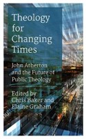 Theology For Changing Times (Paperback)