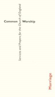 Common Worship: Marriage - New Edition (Booklet)
