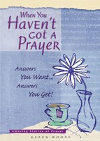 When You Haven'T Got A Prayer (Paperback)