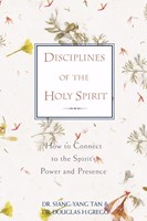 Disciplines Of The Holy Spirit (Paperback)