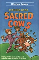 Kicking Over Sacred Cows (Paperback)