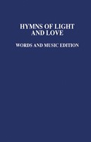 Hymns of Light and Love Music Edition (Hard Cover)
