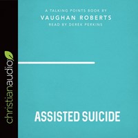 Talking Points: Assisted Suicide Audio Book