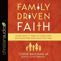 Family Driven Faith Audio Book