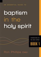 An Essential Guide To Baptism In The Holy Spirit (Paperback)