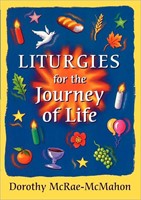 Liturgies For The Journey Of Life (Paperback)