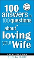 100 Answers To 100 Questions About Loving Your Wife (Paperback)