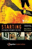 Starting to Go Where God Wants You To Be--Student Edition (Paperback)