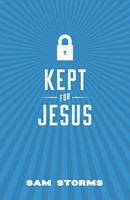 Kept For Jesus (Pack Of 25) (Tracts)