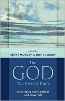 The God You Already Know (Paperback)